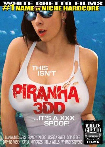 Пираньи 3DD, XXX Пародия / This Isn`t Piranha 3DD ...It`s a XXX Spoof! (2012)